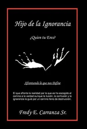 Hijo de la Ignorancia