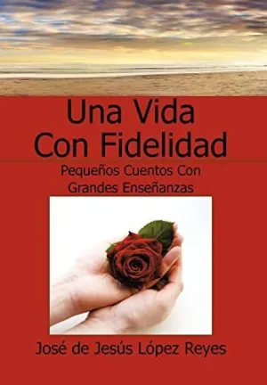 Una Vida con Fidelidad