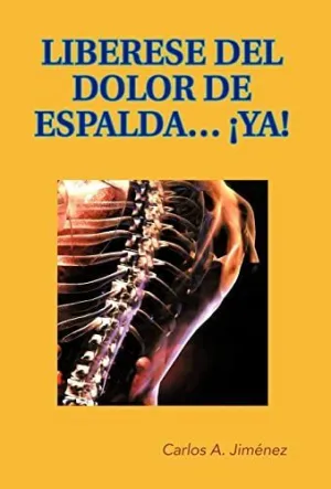 Liberese del Dolor de Espalda... Ya!