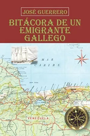 Bitácora de un Emigrante Gallego