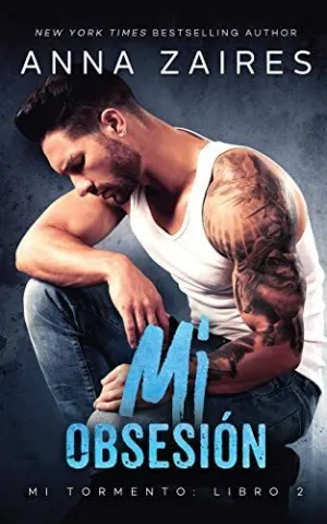 MI OBSESIÓN (MI TORMENTO Nº 2)