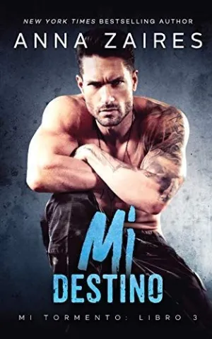 MI DESTINO (MI TORMENTO Nº 3)