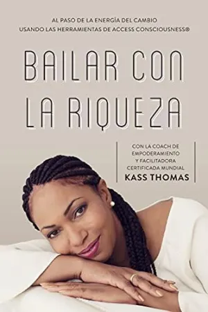 Bailar con la Riqueza (Spanish)