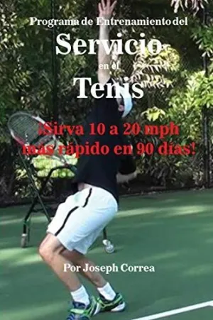 PROGRAMA DE ENTRENAMIENTO DEL SERVICIO EN EL TENIS