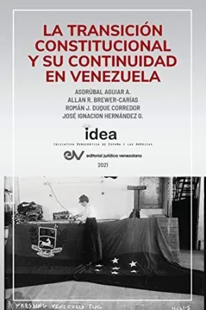 La Transición Constitucional y Su Continuidad en Venezuela