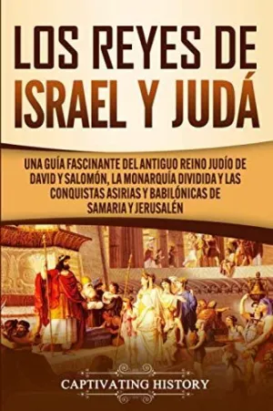 Los Reyes de Israel y Judá