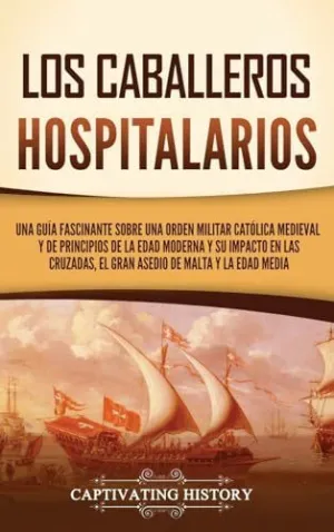 LOS CABALLEROS HOSPITALARIOS
