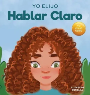 Yo Elijo Hablar Claro