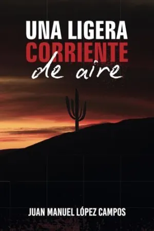 Una Ligera Corriente de Aire