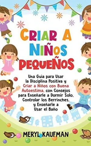 Criar a Niños Pequeños