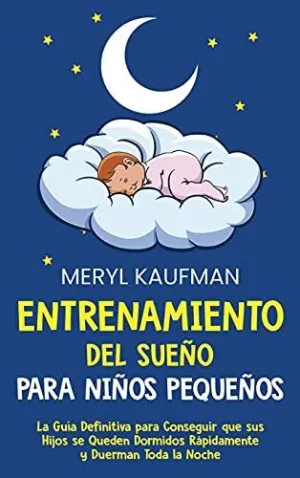 Entrenamiento del Sueño para Niños Pequeños