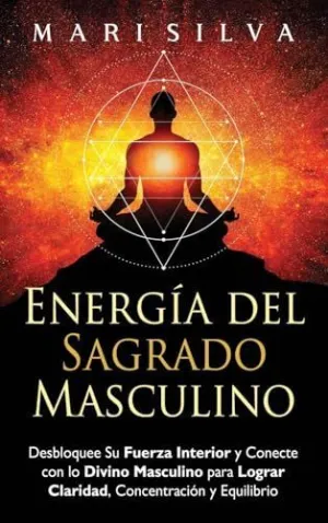 ENERGÍA DEL SAGRADO MASCULINO