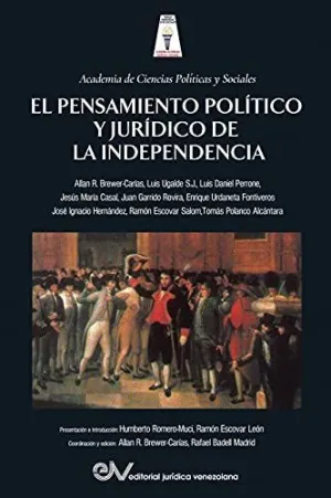 El Pensamiento Político y Jurídico de la Independencia