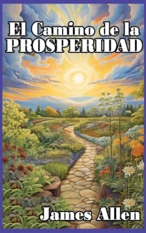 EL CAMINO DE LA PROSPERIDAD