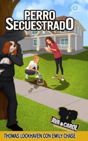 PERRO SECUESTRADO (LIBRO 4)