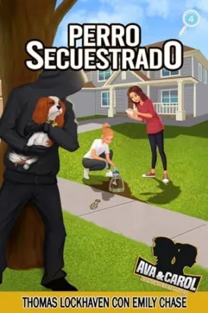 PERRO SECUESTRADO (LIBRO 4) PERRO SECUESTRADO (LIBRO 4)