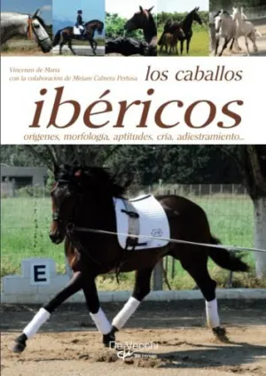 LOS CABALLOS IBÉRICOS LOS CABALLOS IBÉRICOS