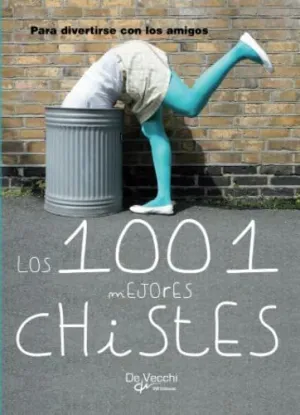 LOS 1001 MEJORES CHISTES LOS 1001 MEJORES CHISTES