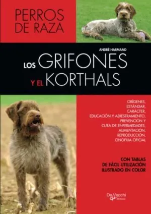 LOS GRIFONES Y EL KORTHALS LOS GRIFONES Y EL KORTHALS