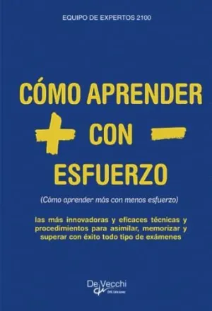 CÓMO APRENDER + CON  ESFUERZO