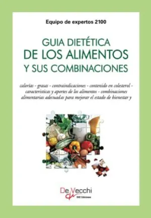 GUÍA DIETÉTICA DE LOS ALIMENTOS Y SUS COMBINACIONES