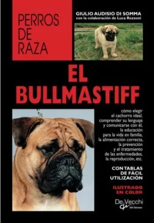 EL BULLMASTIFF EL BULLMASTIFF