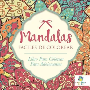 MANDALAS FÁCILES DE COLOREAR MANDALAS FÁCILES DE COLOREAR