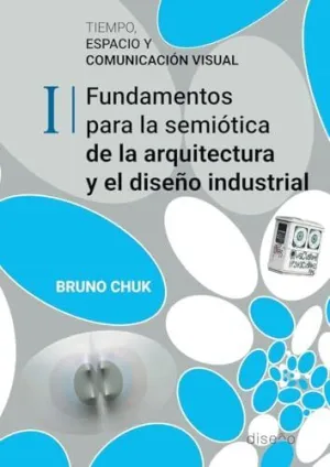 Tiempo, Espacio y Comunicación Visual. Tomo 1