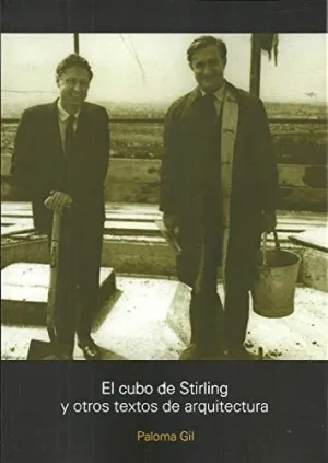 EL CUBO DE STIRLING Y OTROS TEXTOS DE ARQUITECTURA