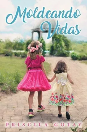 Moldeando Vidas