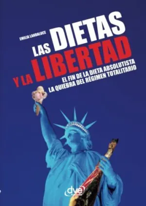 LAS DIETAS Y LA LIBERTAD
