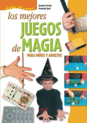 Los Mejores Juegos de Magia