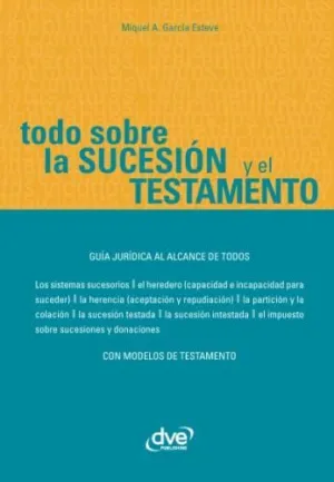 Todo Sobre la Sucesión y el Testamento