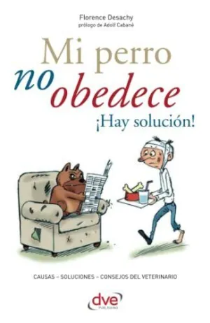 Mi Perro no Obedece ¡Hay Solución!