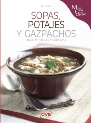 Sopas, Potajes y Gazpachos