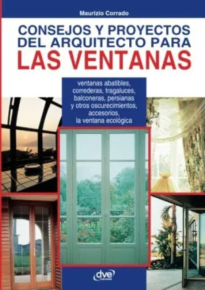 CONSEJOS Y PROYECTOS DEL ARQUITECTO PARA LAS VENTANAS