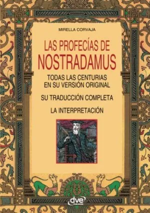 LAS PROFECÍAS DE NOSTRADAMUS