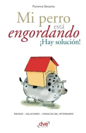 MI PERRO ESTÁ ENGORDANDO ¡HAY SOLUCIÓN!