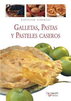 GALLETAS, PASTAS Y PASTELES CASEROS