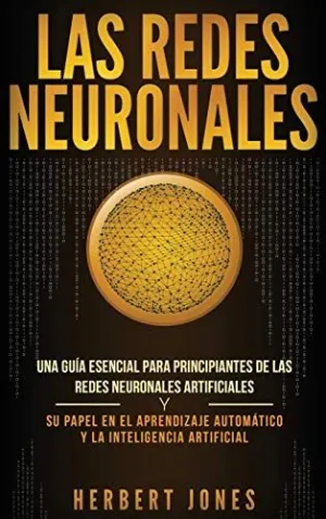 Las Redes Neuronales