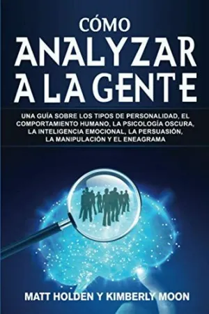 CÓMO ANALIZAR A LA GENTE