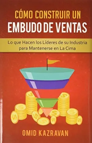 Cómo Construir un Embudo de Ventas