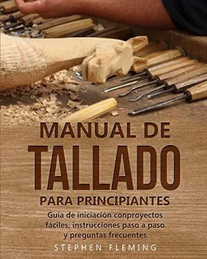 Manual de Tallado para Principiantes