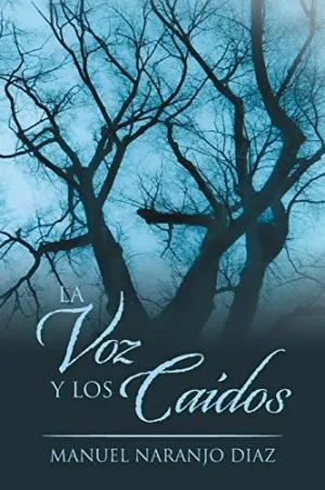 La Voz y los Caídos