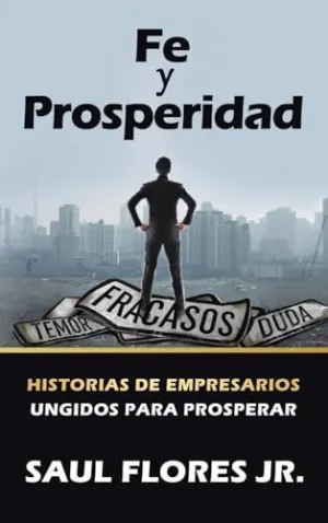 FE Y PROSPERIDAD FE Y PROSPERIDAD