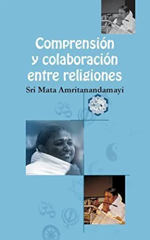 Comprehensión y Colaboración entre Religiones