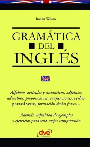 GRAMATICA DEL INGLES GRAMATICA DEL INGLES