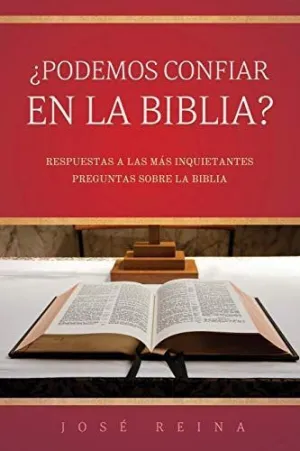 ¿Podemos Confiar en la Biblia?
