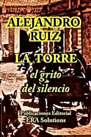 La Torre el Grito del Silencio