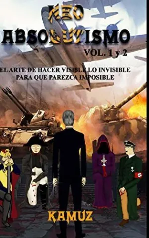 Neoabsolutismo Vol. 1 y 2